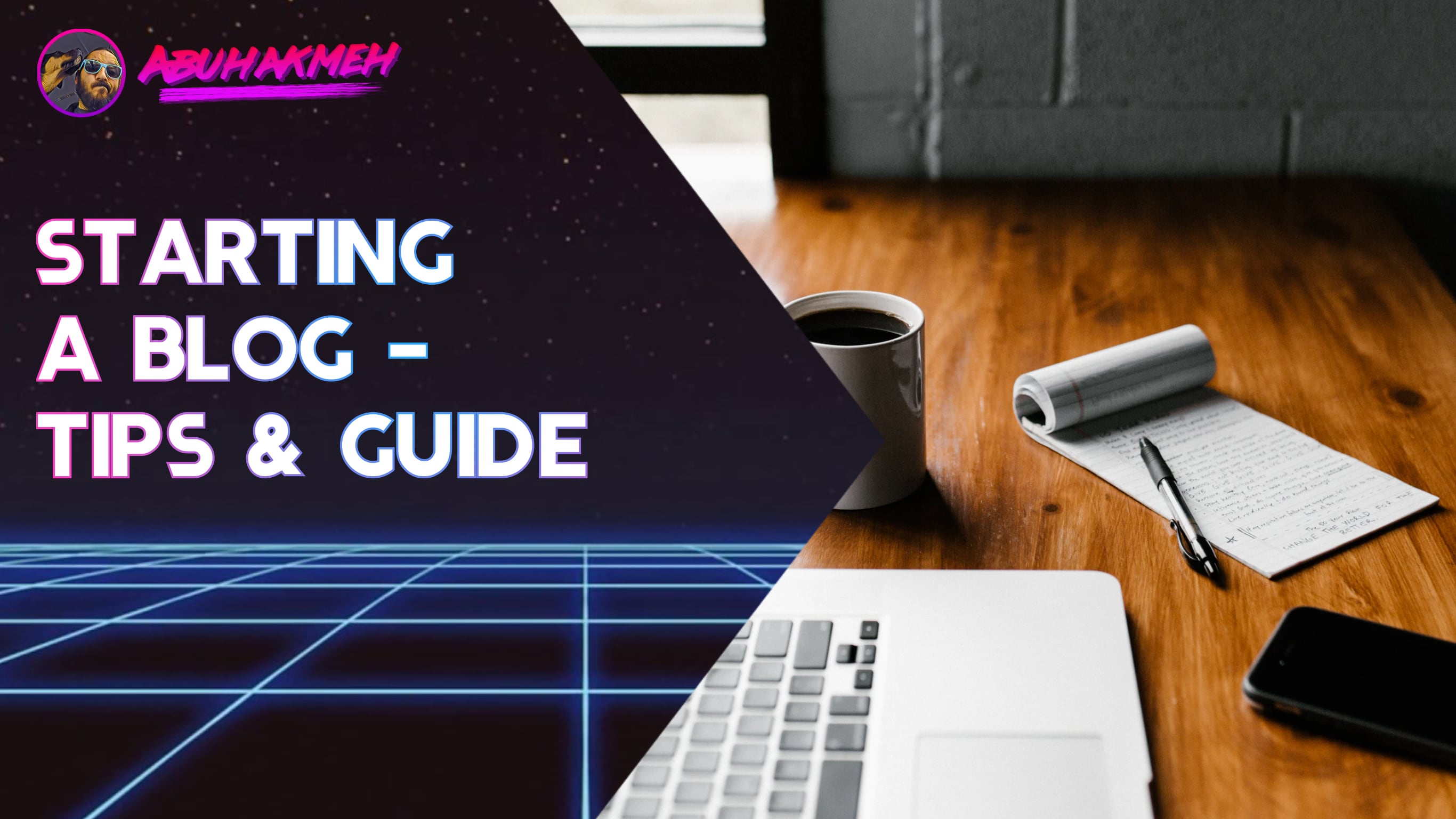 Starting A Blog - Tips and Guide | Khalid Abuhakmeh